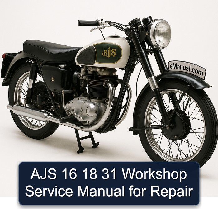 AJS 16 18 31 Workshop Service Manual for Repair