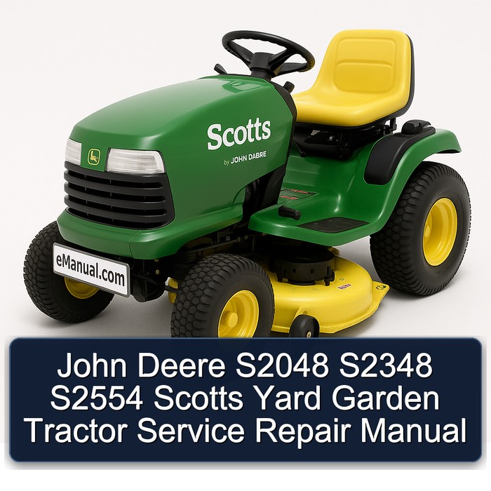 John Deere S2048 S2348 S2554 Scotts Yard Garden Tractor Service Repair Manual