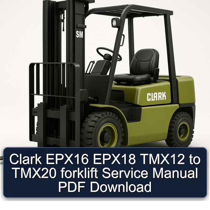 Manual de Servicio PDF para Montacargas Clark EPX16, EPX18, TMX12 y TMX20