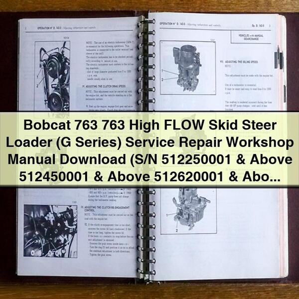 Bobcat 763 High FLOW Skid Steer Loader (G Series) Service Repair Workshop Manual