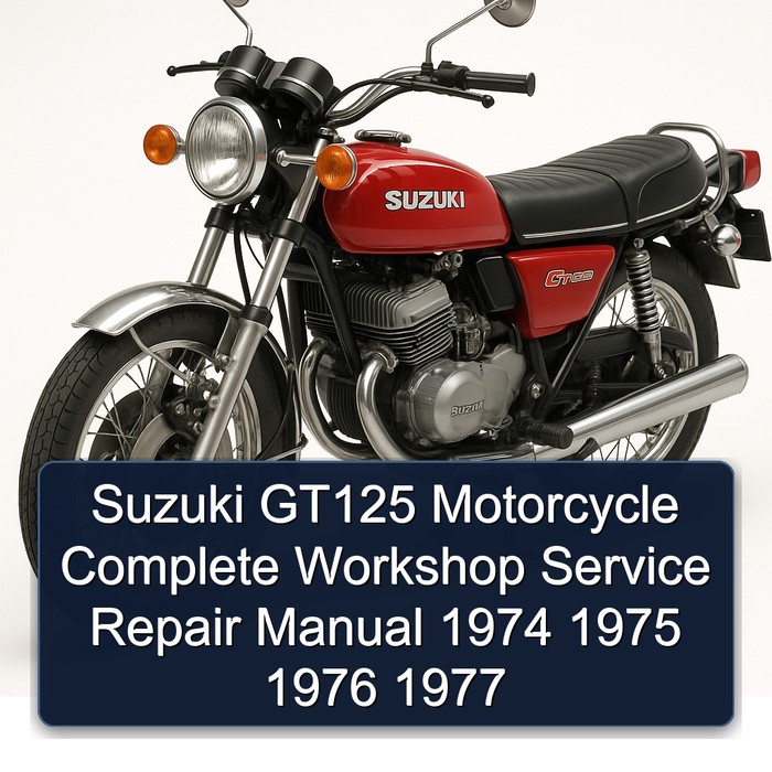 Suzuki GT125 Motorcycle Manual completo de servicio y reparación del taller 1974 1975 1976 1977