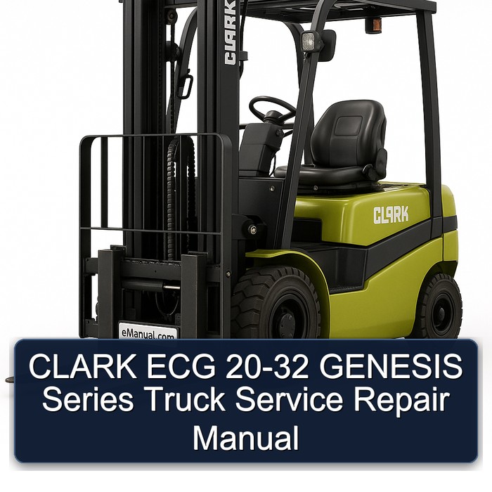 CLARK ECG 20-32 GENESIS Series Truck Service Repair Manual