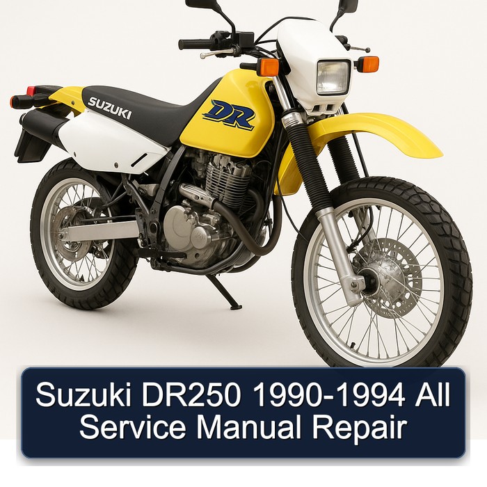 Suzuki DR250 1990-1994 All Service Manual Repair