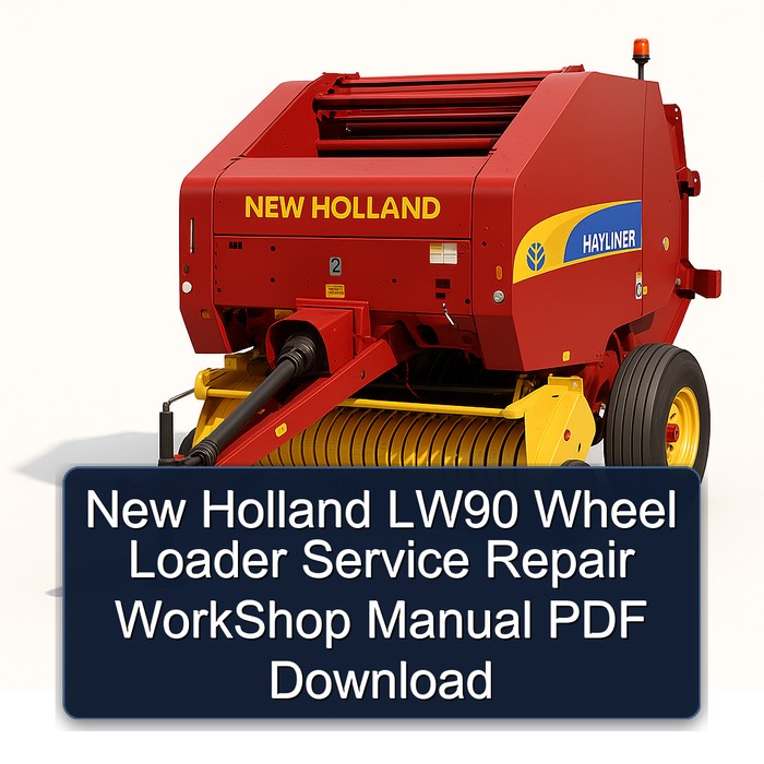 New Holland LW90 Wheel Loader Service Repair WorkShop Manual PDF Download