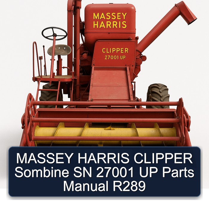 MASSEY HARRIS CLIPPER Sombine SN 27001 UP Parts Manual R289