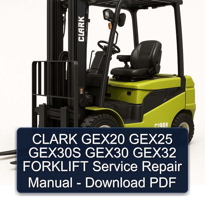 Manual de Servicio y Reparación de Montacargas CLARK GEX20, GEX25, GEX30S, GEX30 y GEX32 - Descarga PDF