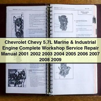 Chevrolet Chevy 5.7L Marine & Industrial Engine Complete Workshop Service Repair Manual 2001-2009 PDF Download