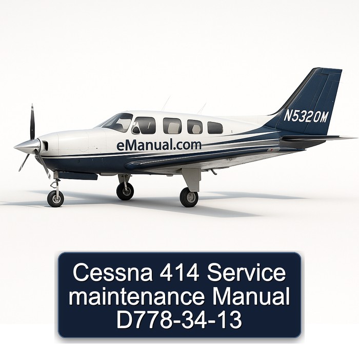 Cessna 414 Service maintenance Manual D778-34-13