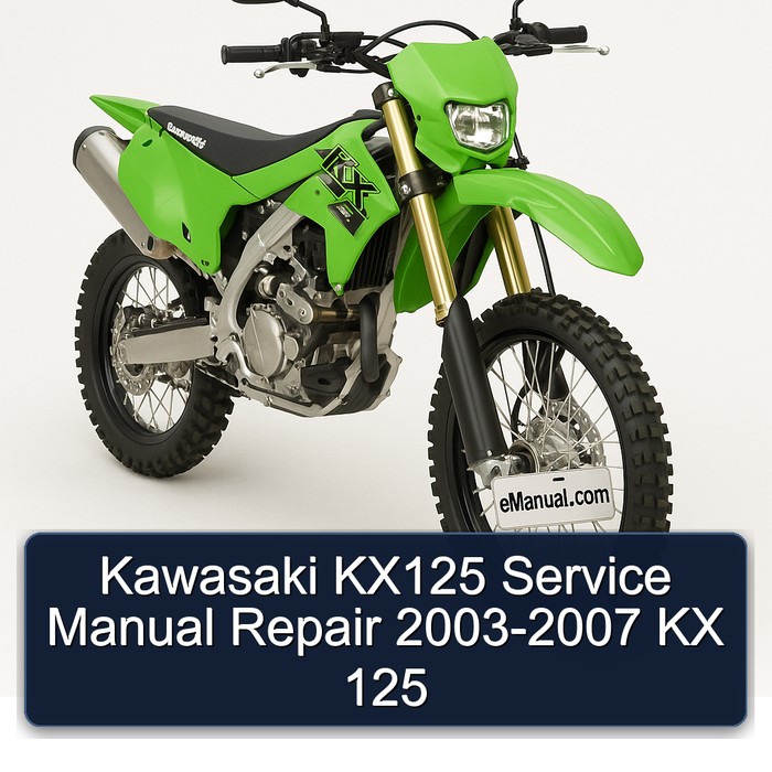 Kawasaki KX125 Service Manual Repair 2003-2007 KX 125