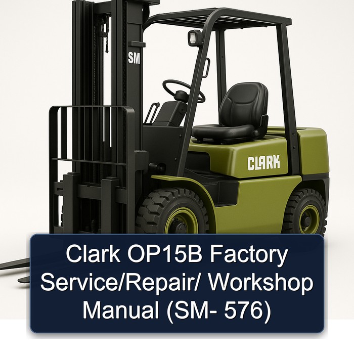 Manual de Servicio/Reparación/Taller Clark OP15B (SM- 576)