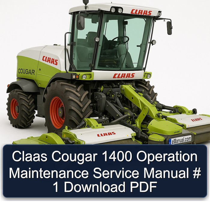 Claas Cougar 1400 Operation Maintenance Service Manual # 1 Download PDF