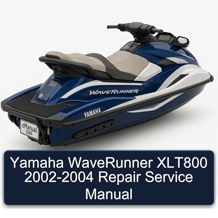 Yamaha WaveRunner XLT800 2002-2004 Repair Service Manual