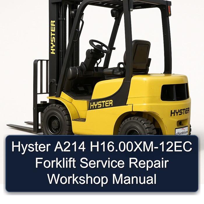 Hyster A214 H16.00XM-12EC Forklift Service Repair Workshop Manual
