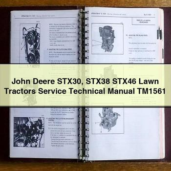 John Deere STX30 STX38 STX46 Lawn Tractors Service Technical Manual TM1561 