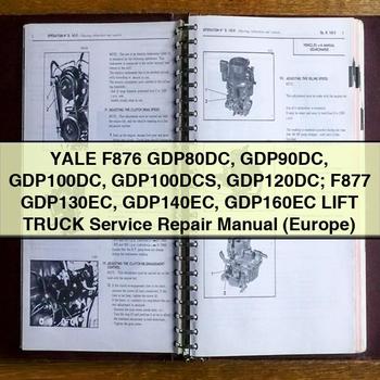 Yale F876 GDP80DC-160EC Lift Truck (Europe) Workshop Service Repair Manual PDF Download