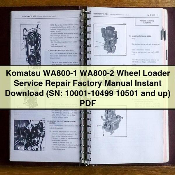 Komatsu WA800-1 WA800-2 Wheel Loader Service Repair Factory Manual (SN: 10001-10499 10501 and up)