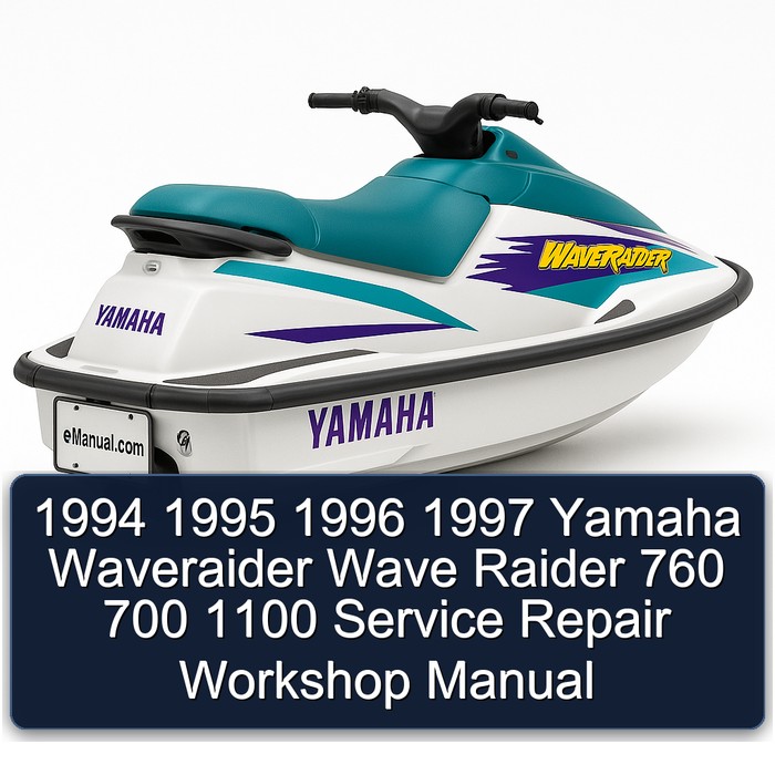 1994 1995 1996 1997 Yamaha Waveraider Wave Raider 760 700 1100 Service Repair Workshop Manual 