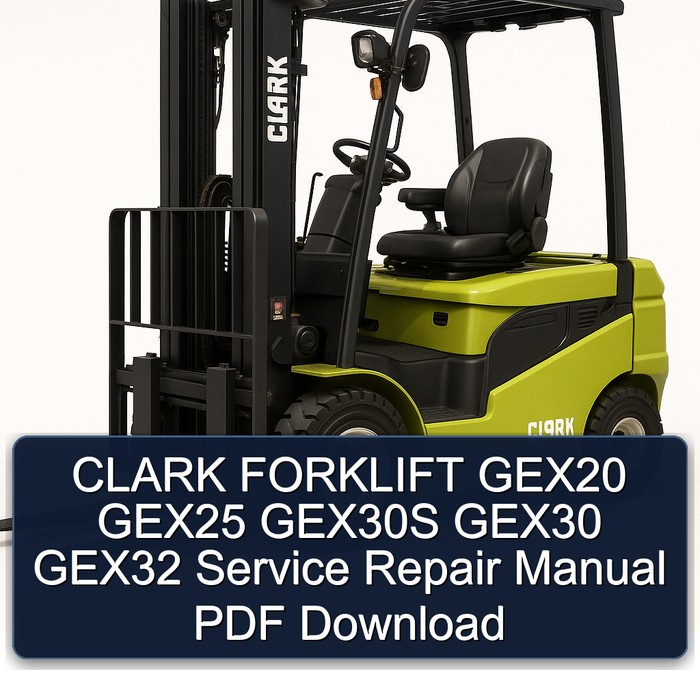 Manual de Servicio y Reparación CLARK GEX20, GEX25, GEX30S, GEX30, GEX32 (PDF)