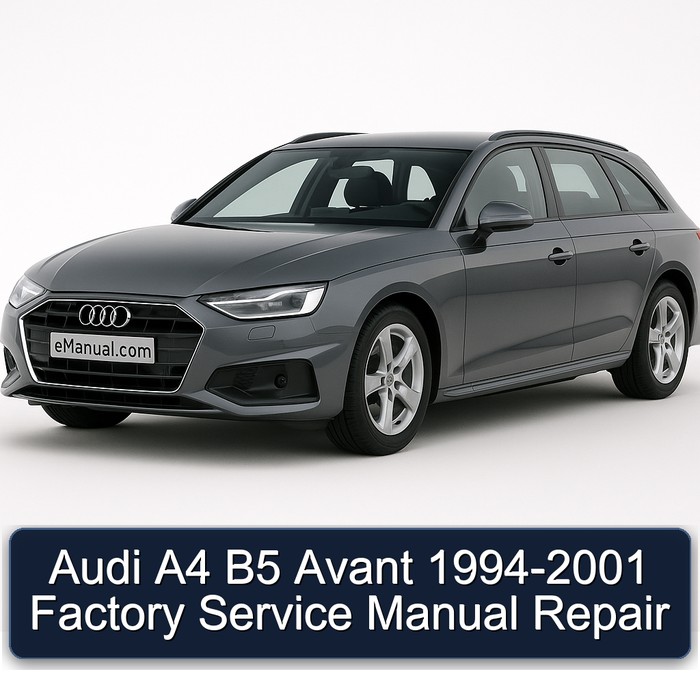 Audi A4 B5 Avant 1994-2001 Factory Service Manual Repair