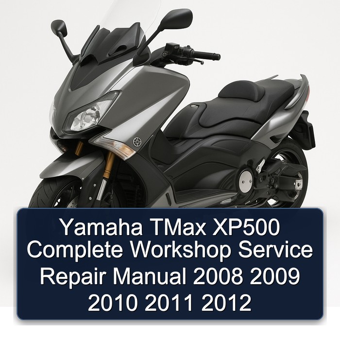 Yamaha TMax XP500 Manual completo de servicio y reparación del taller 2008 2009 2010 2011 2012