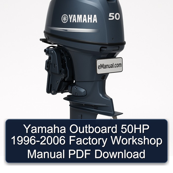 Yamaha Outboard 50HP 1996-2006 Factory Workshop Manual PDF Download