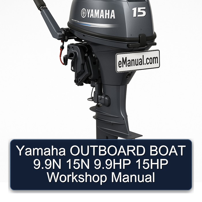 Yamaha OUTBOARD BOAT 9.9N 15N 9.9HP 15HP Workshop Manual 