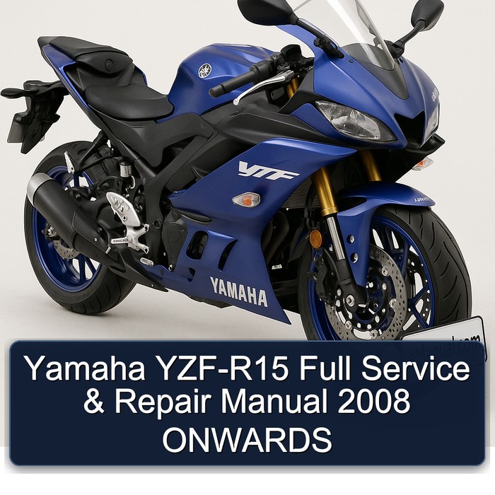 Yamaha YZF-R15 Full Service & Repair Manual 2008 ONWARDS