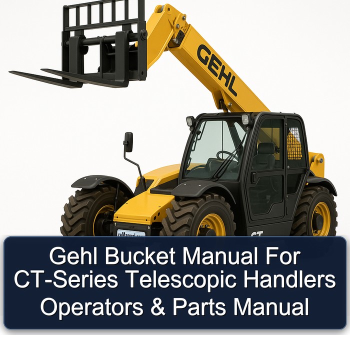 Gehl Bucket for Ct-Series Telescopic Handlers Operators Parts Catalog PDF Download