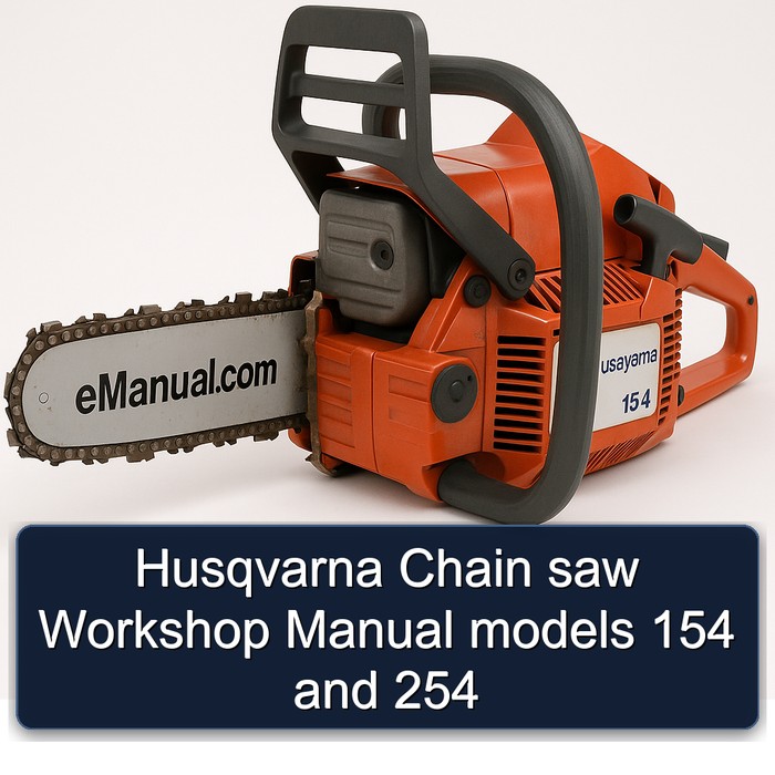 Husqvarna Chain saw Workshop Manual models 154 and 254