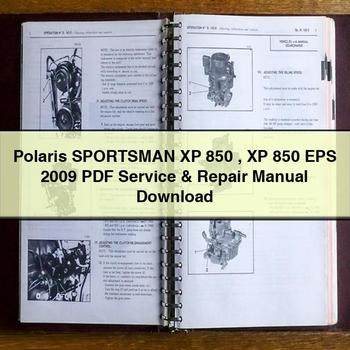 Polaris SPORTSMAN XP 850 XP 850 EPS 2009 Service & Repair Manual 