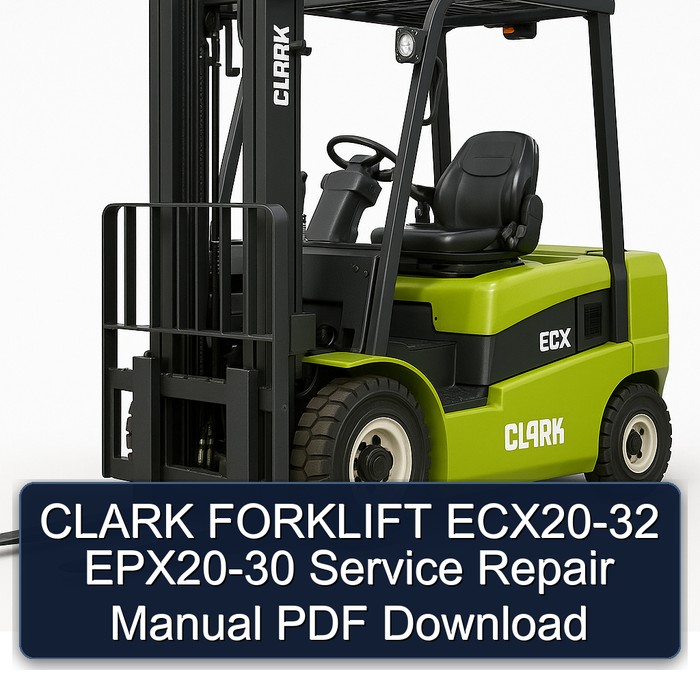 Handbuch für CLARK Gabelstapler ECX20-32 EPX20-30: Service und Reparatur (PDF)