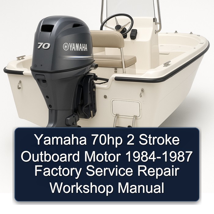 Yamaha 70hp 2 Stroke Outboard Motor 1984-1987 Factory Service Repair Workshop Manual