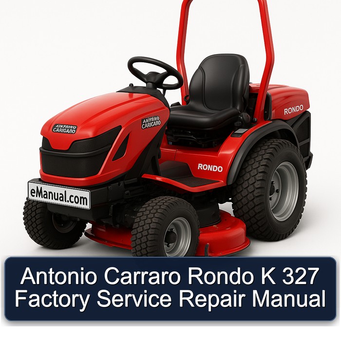 Antonio Carraro Rondo K 327 Factory Service Repair Manual 