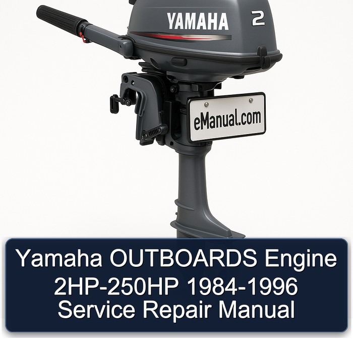 Yamaha OUTBOARDS Engine 2HP-250HP 1984-1996 Manual de servicio y reparación