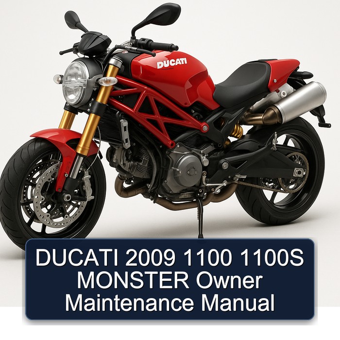 DUCATI 2009 1100 1100S MONSTER Owner Maintenance Manual