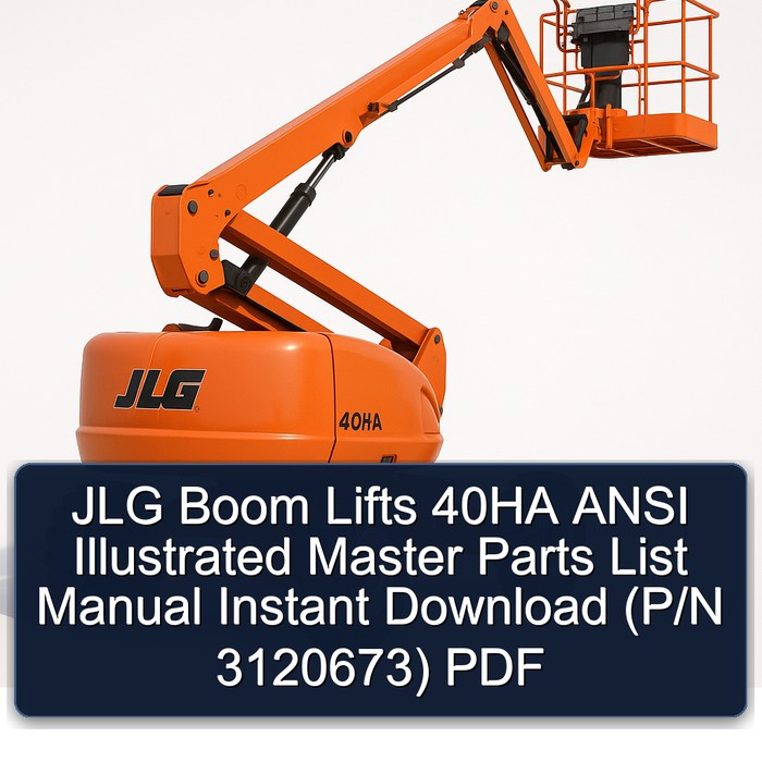 JLG Boom Lifts 40HA ANSI Illustrated Master Parts List Manual Instant Download (P/N 3120673) PDF