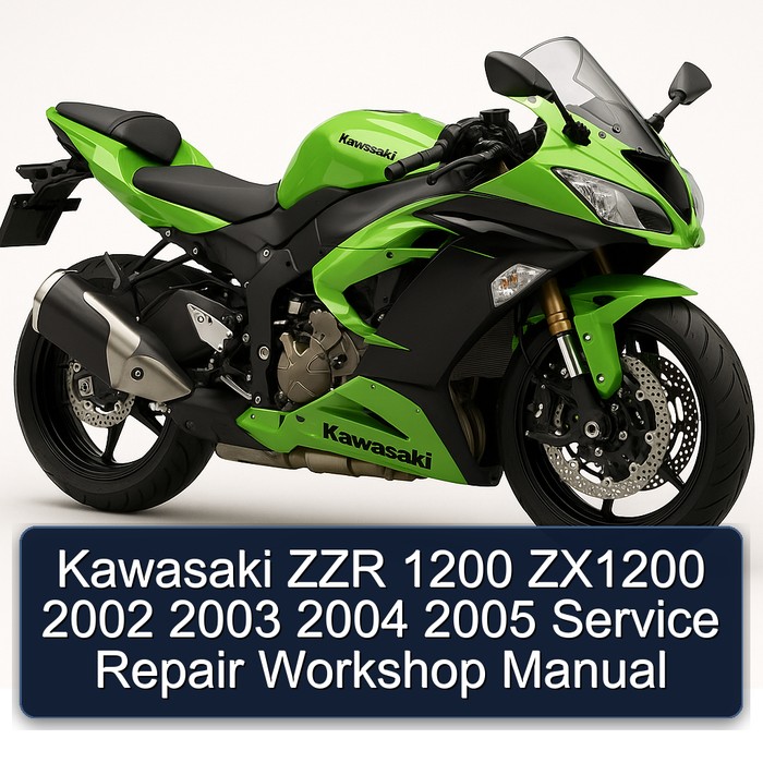 Kawasaki ZZR 1200 ZX1200 2002 2003 2004 2005 Service Repair Workshop Manual