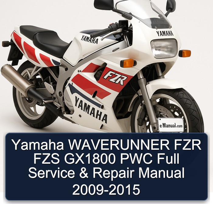 Yamaha WAVERUNNER FZR FZS GX1800 PWC Full Service & Repair Manual 2009-2015