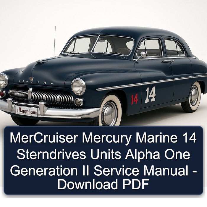 MerCruiser Mercury Marine 14 Sterndrives Units Alpha One Generation II Service Manual - Download PDF