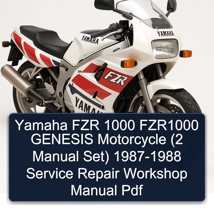 Yamaha FZR 1000 FZR1000 GENESIS Motorcycle (2 Manual Set) 1987-1988 Service Repair Workshop Manual Pdf