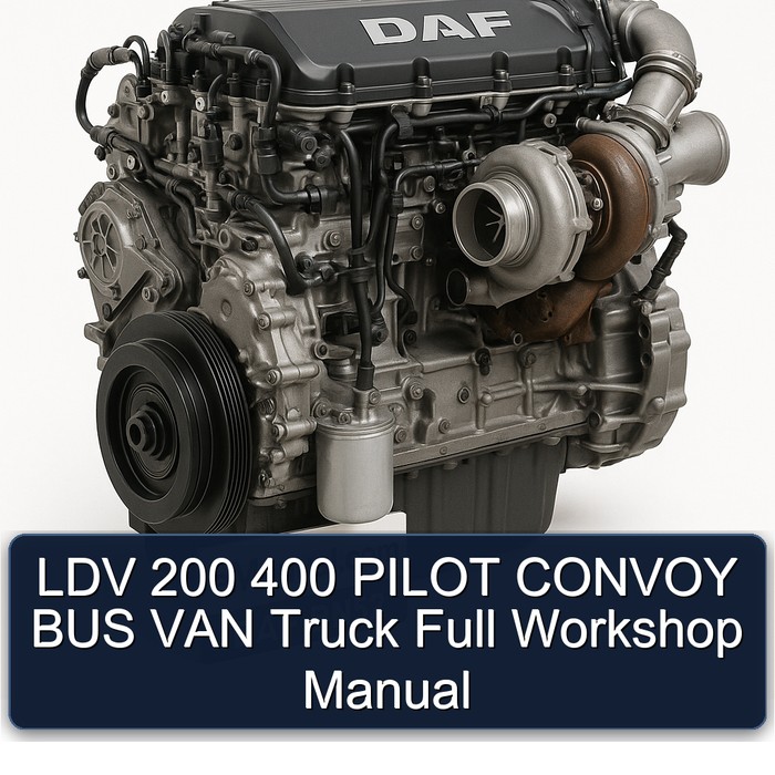 LDV 200 400 PILOT CONVOY BUS VAN Truck Full Workshop Manual