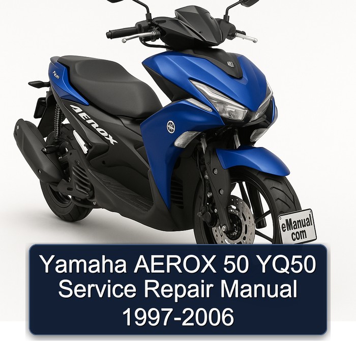 Yamaha AEROX 50 YQ50 Service Repair Manual 1997-2006
