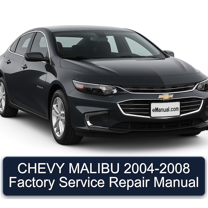 CHEVY MALIBU 2004-2008 Factory Manual de servicio y reparación