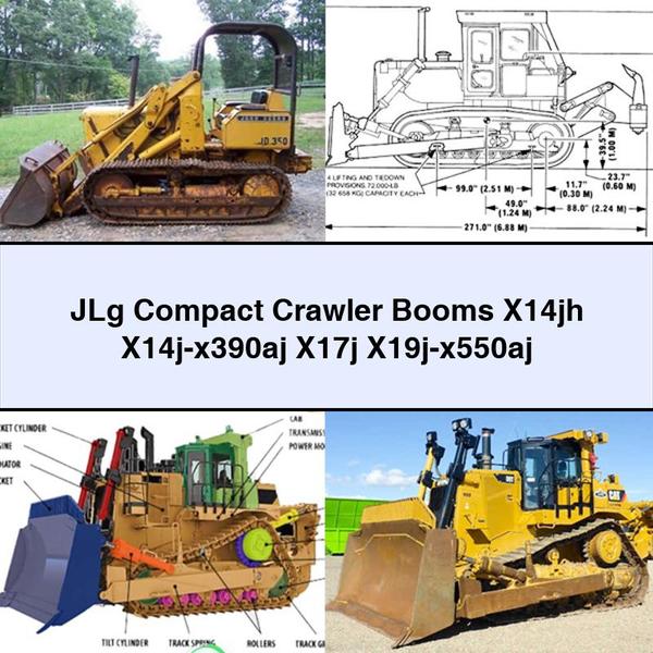 Jlg Compact Crawler Booms X14jh X14j-x390aj X17j X19j-x550aj PDF Download