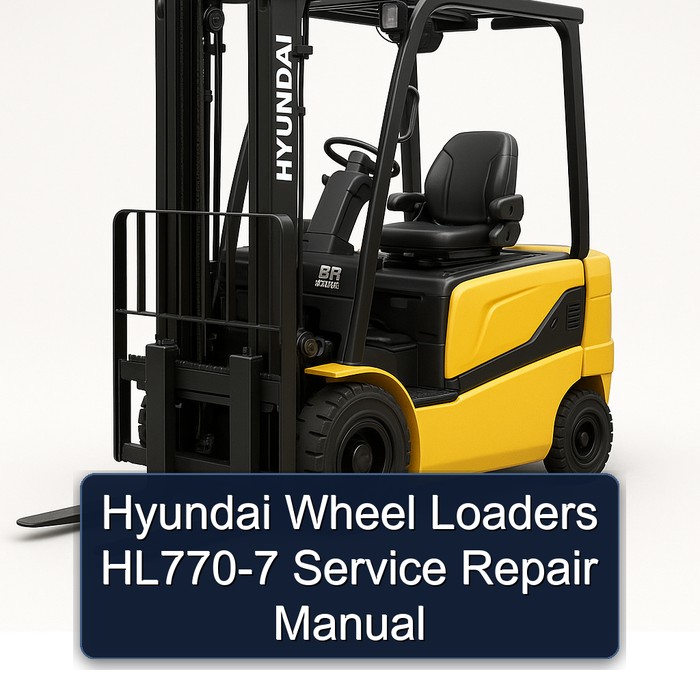 Hyundai Wheel Loaders HL770-7 Service Repair Manual 