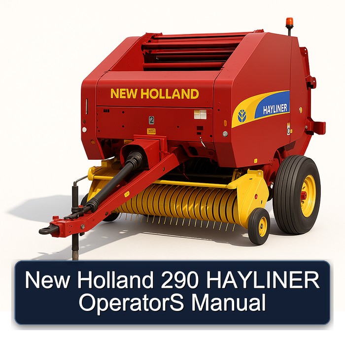 New Holland 290 HAYLINER OperatorS Manual