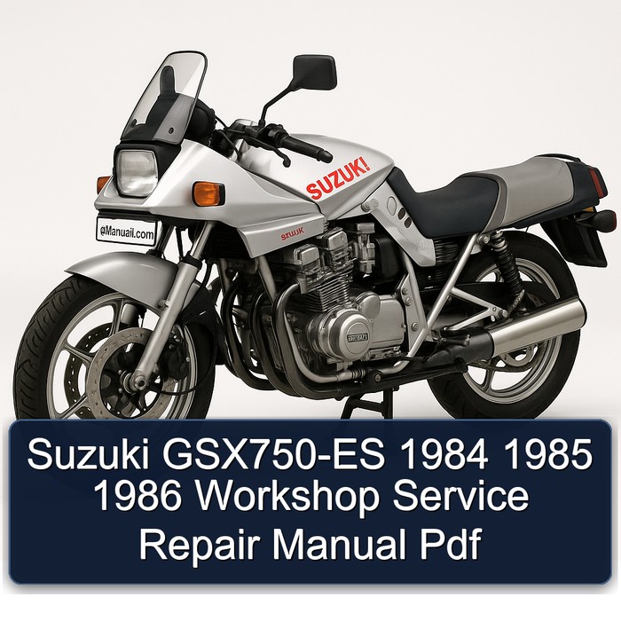 Suzuki GSX750-ES 1984 1985 1986 Workshop Manual de servicio y reparación Pdf