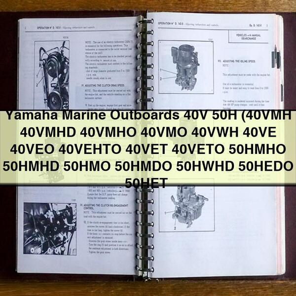 Yamaha Marine Outboards 40V 50H (40VMH 40VMHD 40VMHO 40VMO 40VWH 40VE 40VEO 40VEHTO 40VET 40VETO 50HMHO 50HMHD 50HMO 50HMDO 50HWHD 50HEDO 50HET