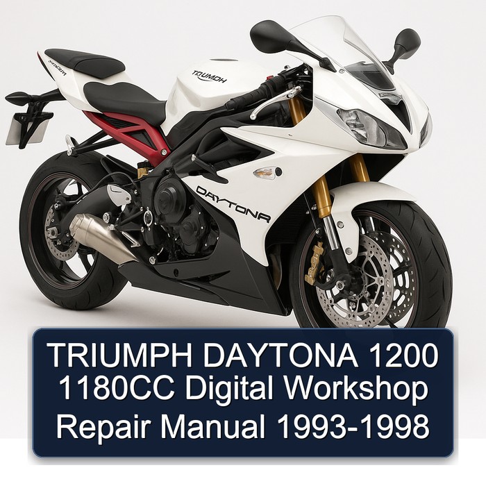 TRIUMPH DAYTONA 1200 1180CC Digital Workshop Repair Manual 1993-1998