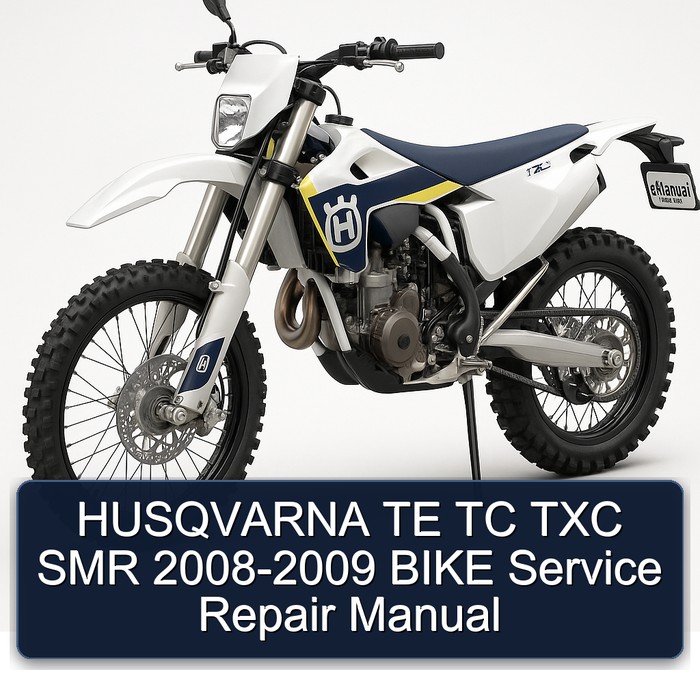 HUSQVARNA TE TC TXC SMR 2008-2009 BIKE Manual de servicio y reparación